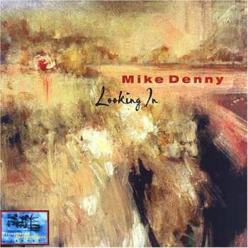 Album Mike Denny: Looking In