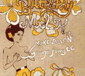Album Mike Dillon's Go-Go Jungle: Battery Milk