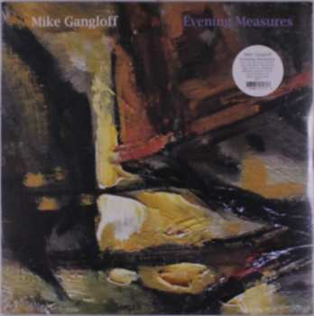 Album Mike Gangloff: Evening Measures