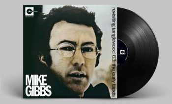 LP Michael Gibbs: Revisiting Tanglewood 63: The Early Tapes LTD