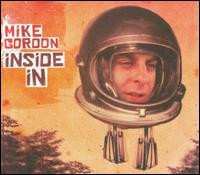 Album Mike Gordon: Inside In