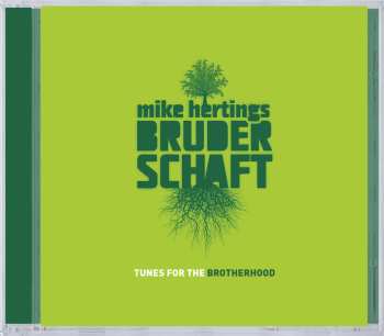 Album Mike Herting's Bruderschaft: Tunes For The Brotherhood