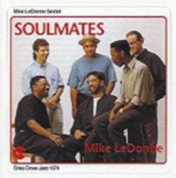 CD Mike LeDonne Sextet: Soulmates