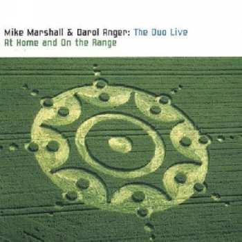CD Mike Marshall: The Duo Live At Home And On The Range