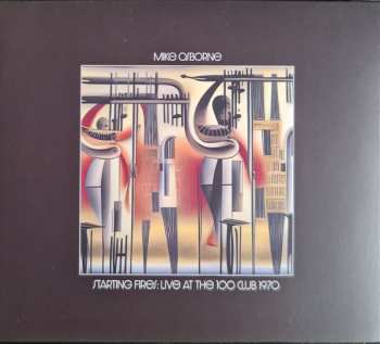 Album Mike Osborne: Starting Fires: Live At The 100 Club 1970