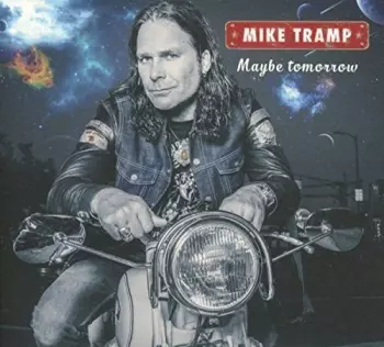 Mike Tramp: Maybe Tomorrow