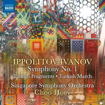 Symphony No. 1 In E Minor • Turkish Fragments • Turkish March
