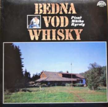 LP Miki Ryvola: Bedna Vod Whisky - Písně Mikiho Ryvoly