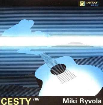 SP Miki Ryvola: Cesty /10/