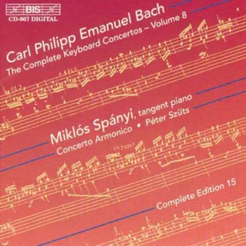 The Complete Keyboard Concertos - Volume 8