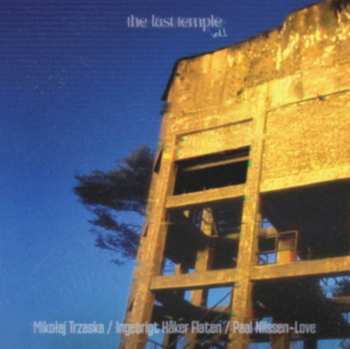 Album Ingebrigt Håker Flaten: The Last Temple Vol.2