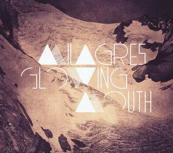 CD Milagres: ‎Glowing Mouth