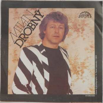 SP Milan Drobný: Kytara Mě Láká (Makin' Music For Money) / Jsem Stále Blízko