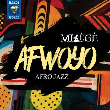 CD Milégé: Afwoyo