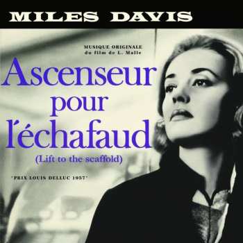 LP Miles Davis: Ascenseur Pour L'Échafaud (Lift To The Scaffold) LTD | CLR