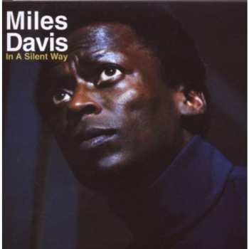 CD Miles Davis: In A Silent Way