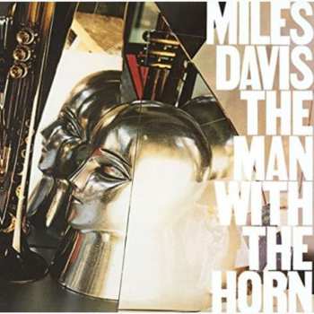 CD Miles Davis: The Man With The Horn LTD