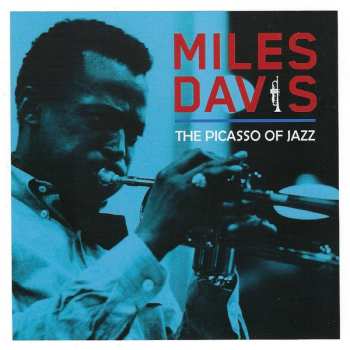 Album Miles Davis: The Picasso Of Jazz