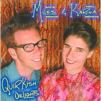 Album Miles & Karina: Quirkish Delights