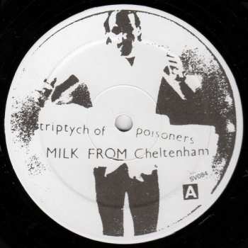 LP Milk From Cheltenham: Triptych Of Poisoners