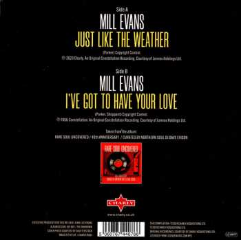 SP Mill Evans: Just Like The Weather / I've Got To Have Your Love