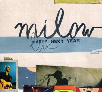 Album Milow: Maybe Next Year