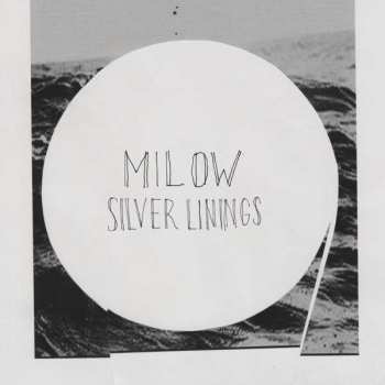CD Milow: Silver Linings