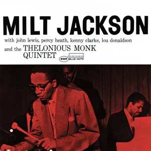 Album Lou Donaldson: Milt Jackson With John Lewis, Percy Heath, Kenny Clarke, Lou Donaldson And The Thelonious Monk Quintet