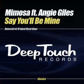 CD Mimosa: Say You'll Be Mine