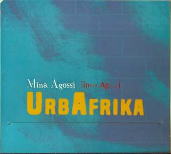 CD Mina Agossi: UrbAfrika