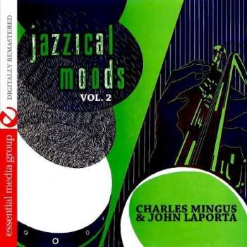 Album Mingus,charles: Jazzical Moods 2