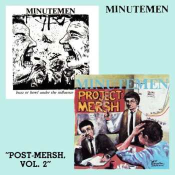 Album Minutemen: Post-Mersh, Vol. 2