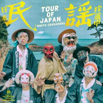 LP Minyo Crusaders: Tour Of Japan