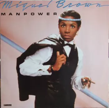 Miquel Brown: Manpower