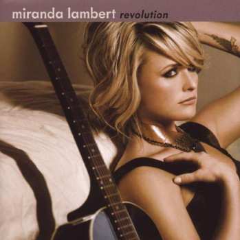 CD Miranda Lambert: Revolution