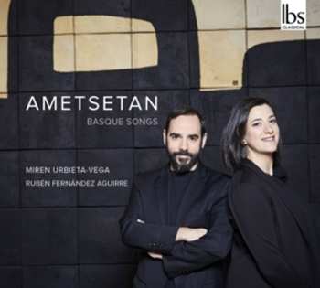 Album Ruben Fernandez Aguirre: Ametsetan: Basque Songs