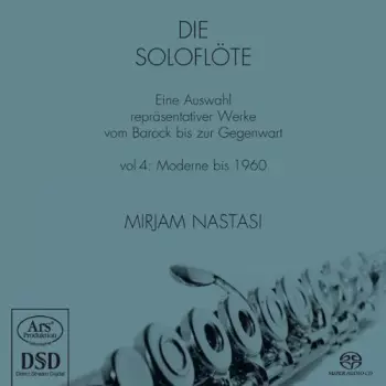 Die Soloflöte – Vol 4: Moderne Bis 1960