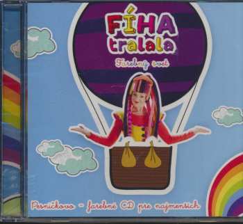 Album Miroslav Šibík: Fíha Tralala Farebný Svet