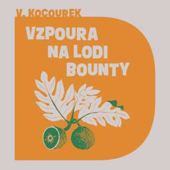 Album Miroslav Táborský: Kocourek: Vzpoura Na Lodi Bounty