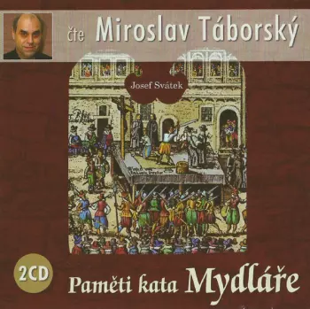 Miroslav Táborský: Paměti Kata Mydláře