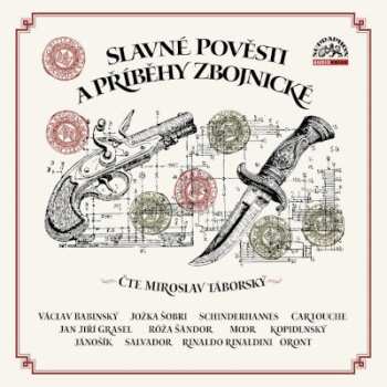 Album Miroslav Táborský: Slavné Pověsti A Příběhy Zbojnické