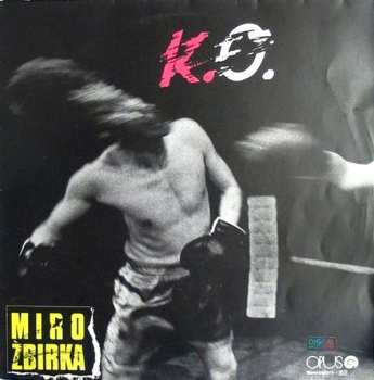 LP Miroslav Žbirka: K.O.