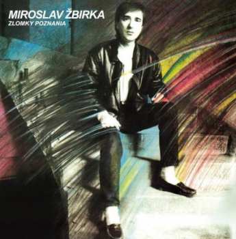 CD Miroslav Žbirka: Zlomky Poznania