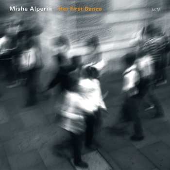 Album Mikhail Alperin: Her First Dance