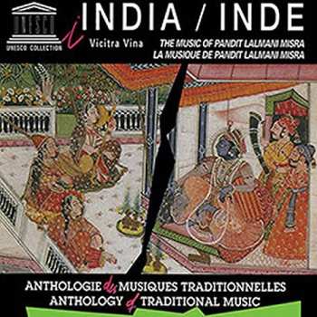 Album Misra,pandit Lalmani: India: Vicitra Vina Music Of Pandit Lalmani Misra