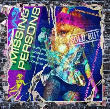 Missing Persons: Live In New York 1981