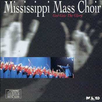 Album Mississippi Mass Choir: God Gets The Glory