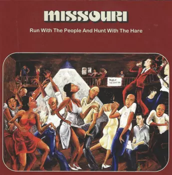Missouri: Run With The People And Hunt With The Hare