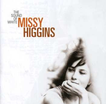 CD Missy Higgins: The Sound Of White
