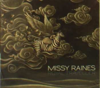 Album Missy Raines: Royal Traveller